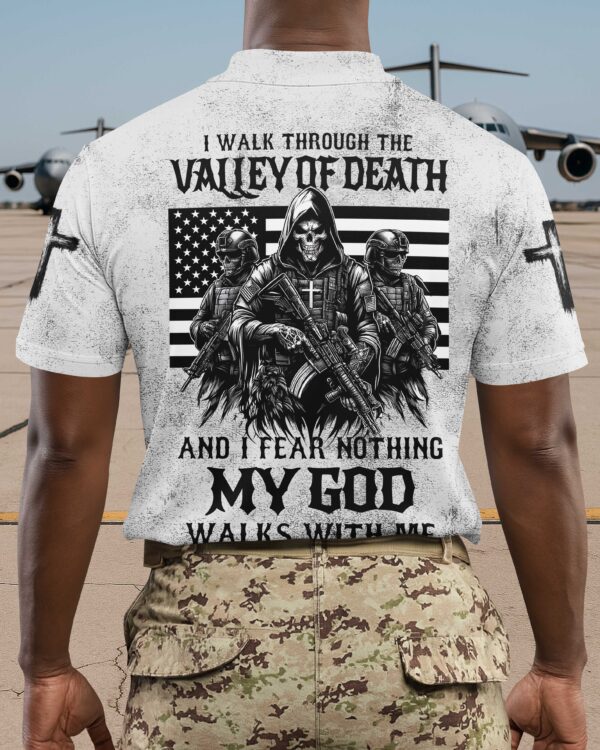 I Walk Through The Valley Of Death Shirt - Image 9