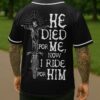 He Died For Me Now I Ride For Him All Over Print Jersey