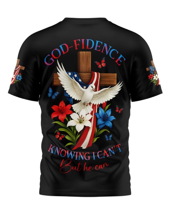 God-Fidence Knowing I Can't But He Can T-Shirt - Image 14