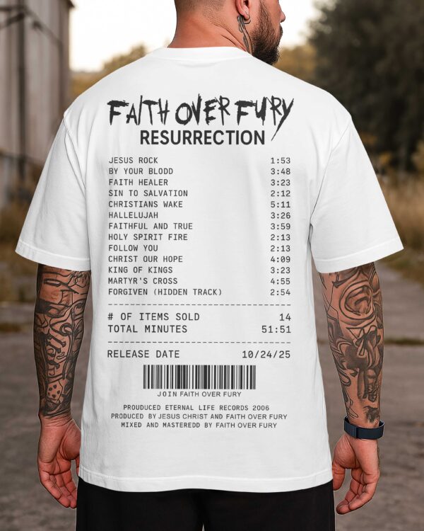 Faith Over Fury Resurrection T-Shirt - Image 3