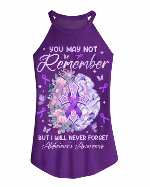 You May Not Remember But I Will Never Forget Rocker Tank Top - Image 10