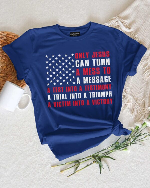 Only Jesus  T-Shirt - Image 7