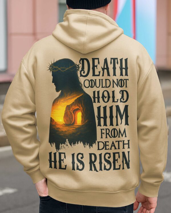 Death Could Not Hold Him From Death He Is Risen Shirt - Image 3