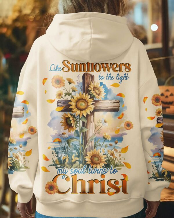 Like Sunflowers To The Light My Soul Turns To Christ Shirt - Image 3