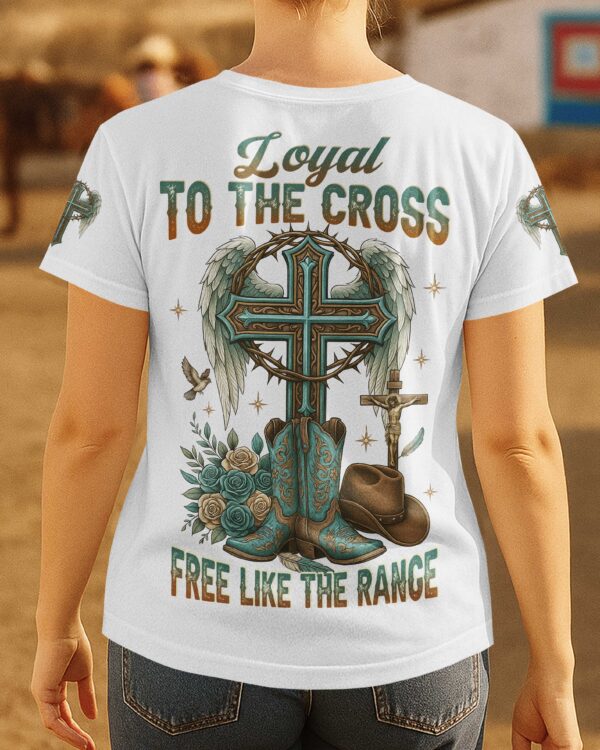 Loyal To The Cross T-Shirt - Image 7