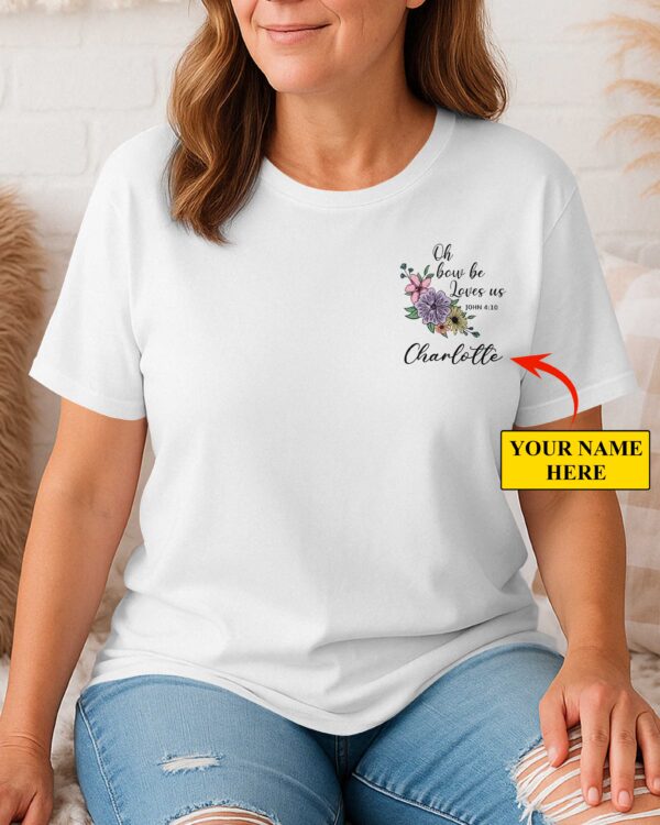You Are Beautiful Custom T-Shirt - Image 4