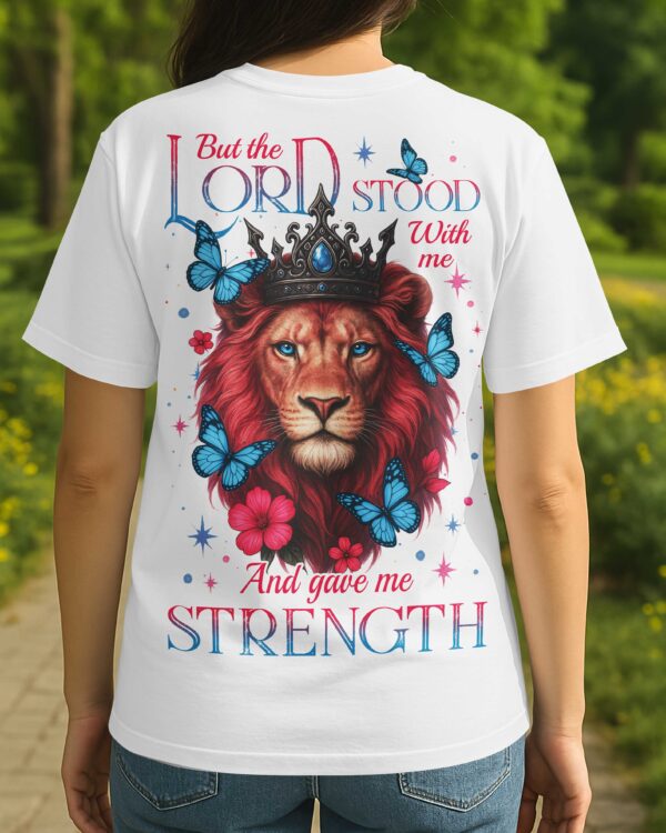 But The Lord Stood With Me T-Shirt