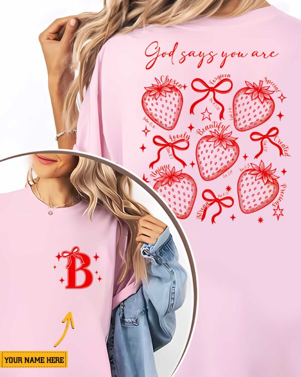 God Says You Are T-Shirt Strawberry Shirt Gift For Her