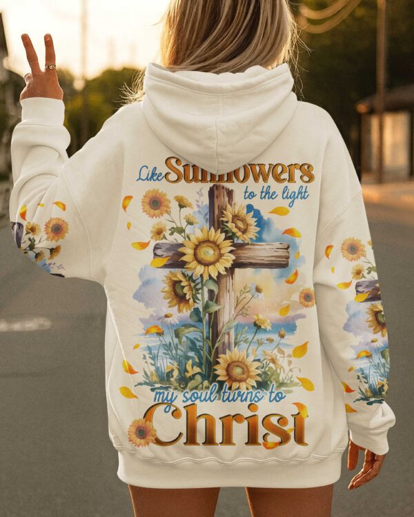 Like Sunflowers To The Light My Soul Turns To Christ Shirt - Image 16