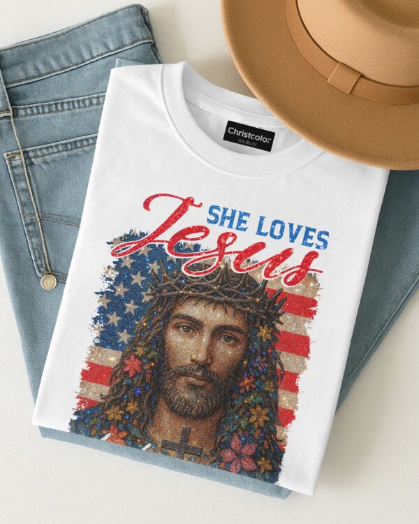 She Loves Jesus And America Too T-Shirt - Image 4