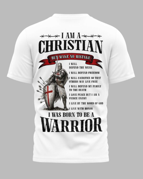 I Am A Christian But Make No Mistake T-Shirt - Image 5