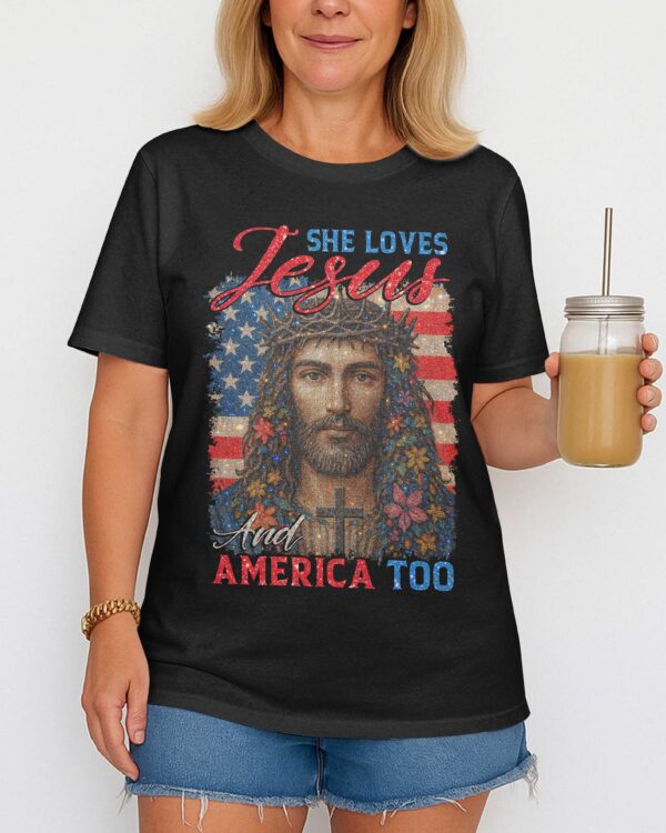 She Loves Jesus And America Too T-Shirt - Image 6