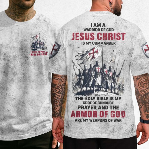 I Am A Warrior Of God Jesus Christ Is My Commander Shirt - Image 12
