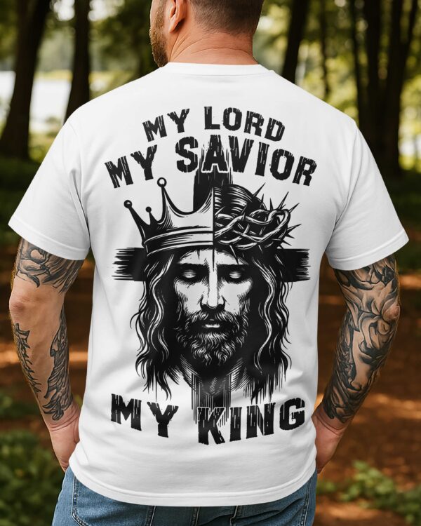 My Lord My Savior My King Shirt - Image 11