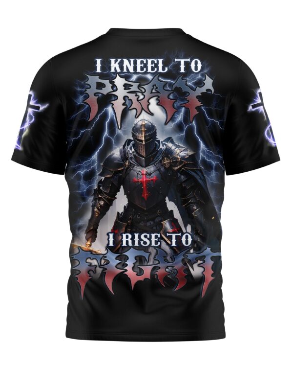 I Kneel To Pray I Rise To Fight Shirt - Image 6