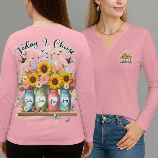 Today I Choose Faith Hope Love Joy All Over Print V-neck Long Sleeves Shirt - Image 6