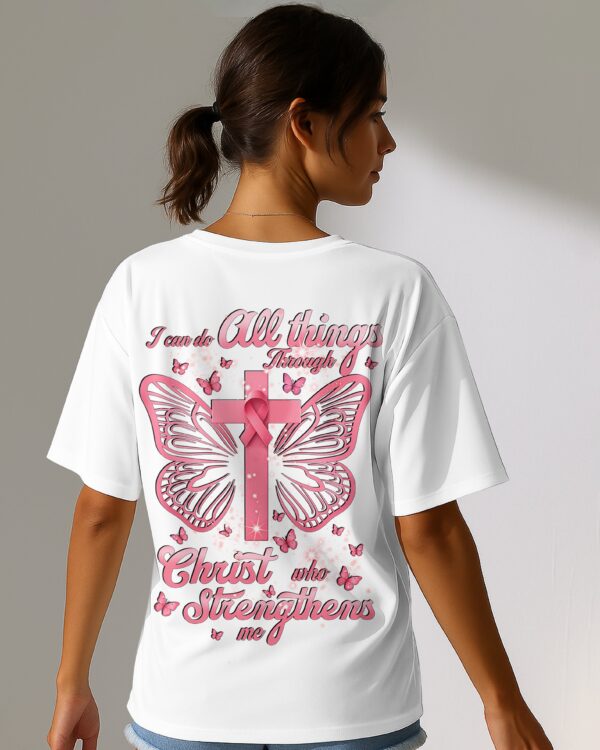 I Can Do All Things Through Christ Who Strengthens Me T-Shirt - Image 4