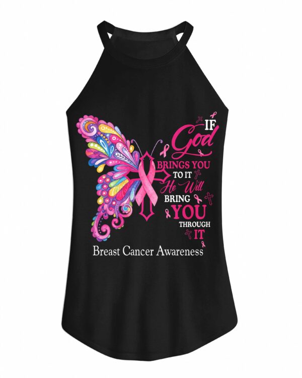 If God Brings You To It He Will Bring You Through It Breast Cancer Awareness Rocker Tank Top - Image 14