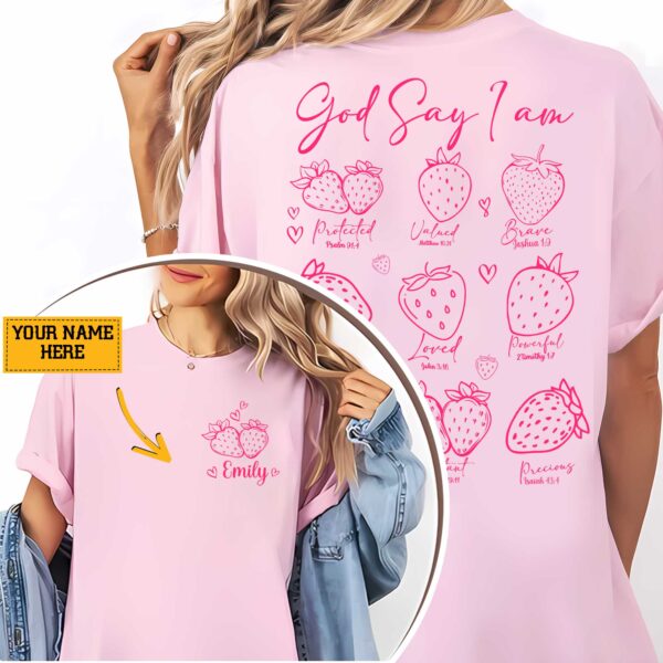 God Say I Am Protected Valued Brave Unique Loved Powerful Important Precious T-Shirt - Image 3