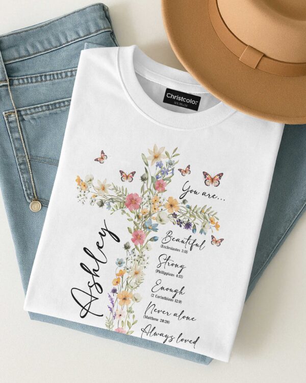 Personalized You Are T-Shirt, Floral Christian Gift for Her, Gift For Catholics - Image 2