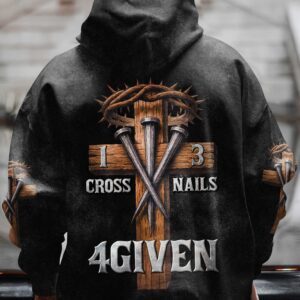 One Cross Three Nails Forgiven Shirts