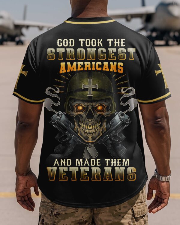 God Took The Strongest Americans And Made Them Veterans Shirt - Image 14