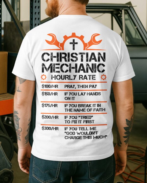 Christian Mechanic Hourly Rate T-Shirt - Image 7