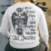I Am A Simple Man I Like Motorcycles And Believe In Jesus Sweater