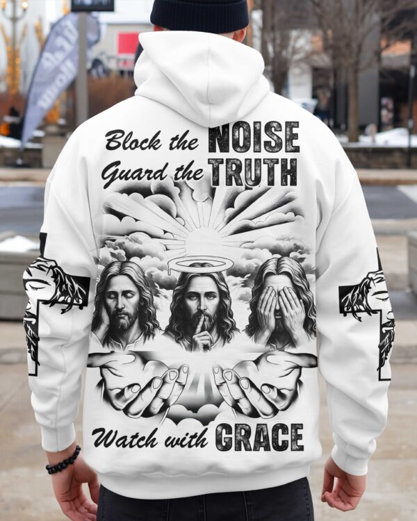 Block The Noise Guard The Truth Watch With Grace Shirt - Image 8