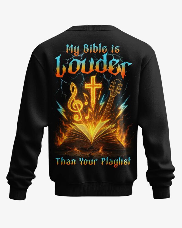 My Bible Is Louder Than Your Playlist Shirt - Image 17