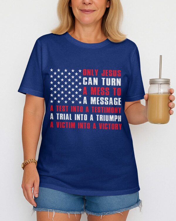 Only Jesus  T-Shirt - Image 6