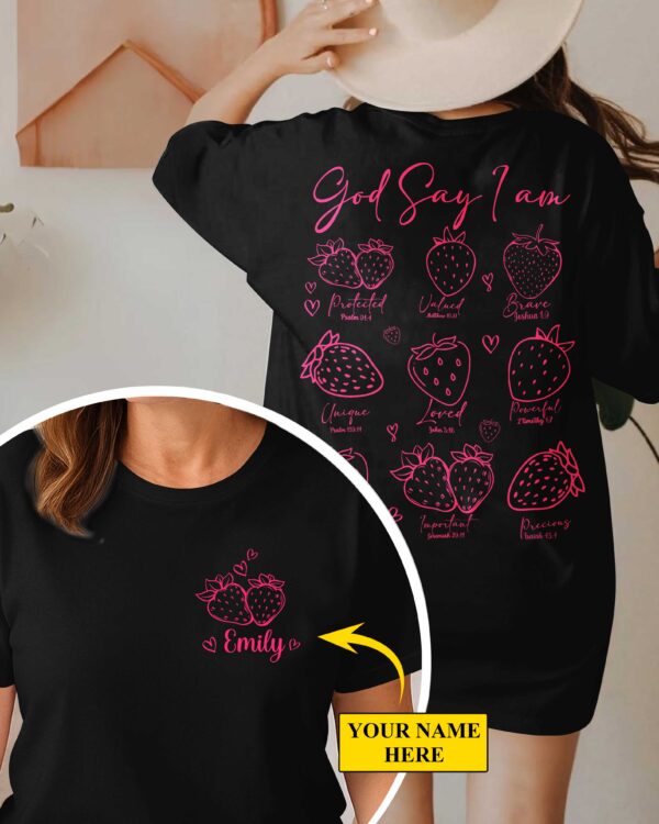 God Say I Am Protected Valued Brave Unique Loved Powerful Important Precious T-Shirt - Image 2