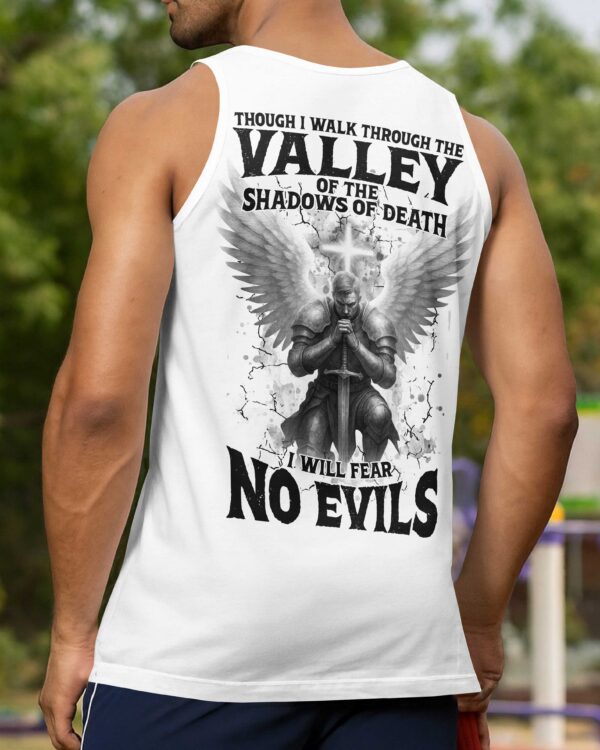 Though I Walk Through The Valley Of The Shadows Of Death I Will Fear No Evils Shirts - Image 14
