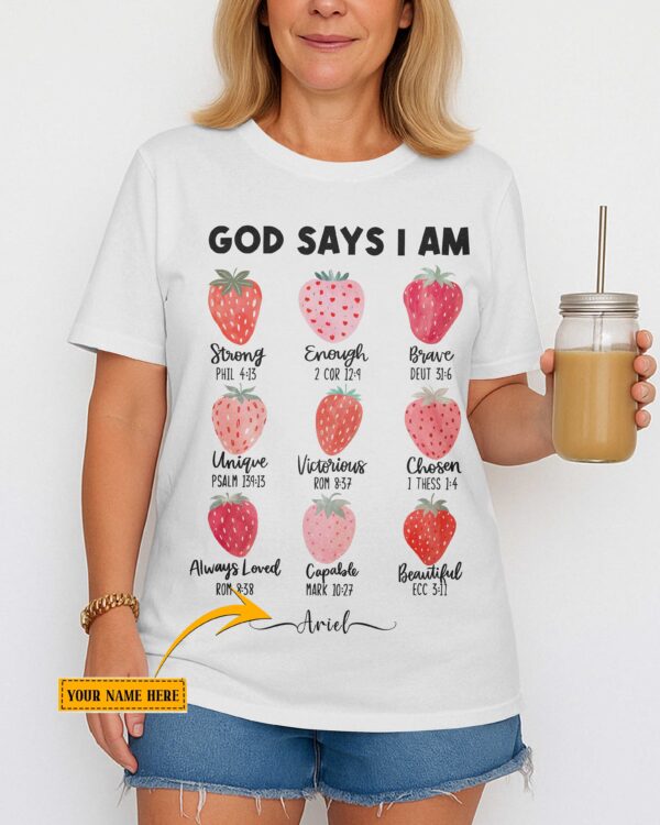 God Says I Am Strong Enough Custom T-Shirt - Image 3