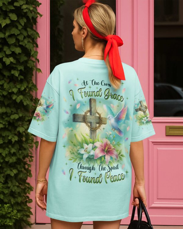 At the Cross I found Grace Through The Spirit I found Peace Shirt - Image 13