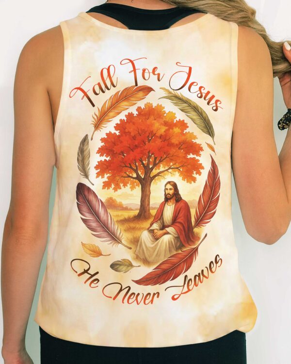 Fall For Jesus He Never Leaves Shirt - Image 2