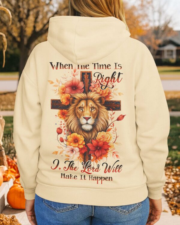 When The Time Is Right Hoodie - Image 6