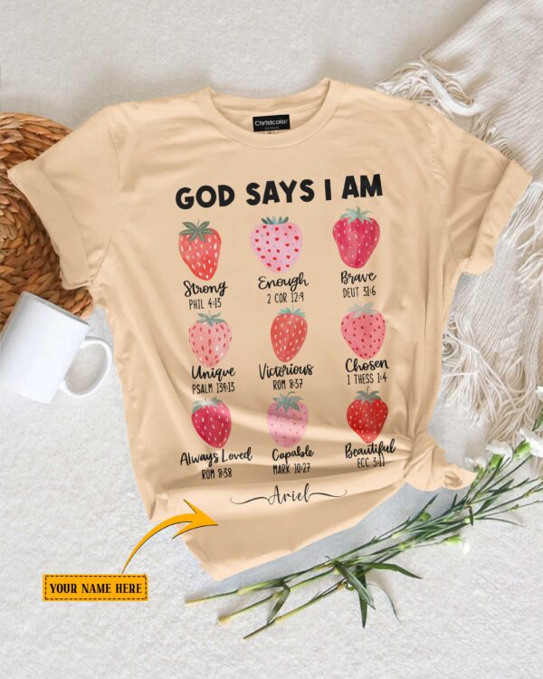 God Says I Am Strong Enough Custom T-Shirt - Image 7