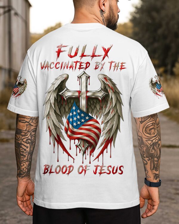 Fully Vaccinated By The Blood Of Jesus T-Shirt - Image 6