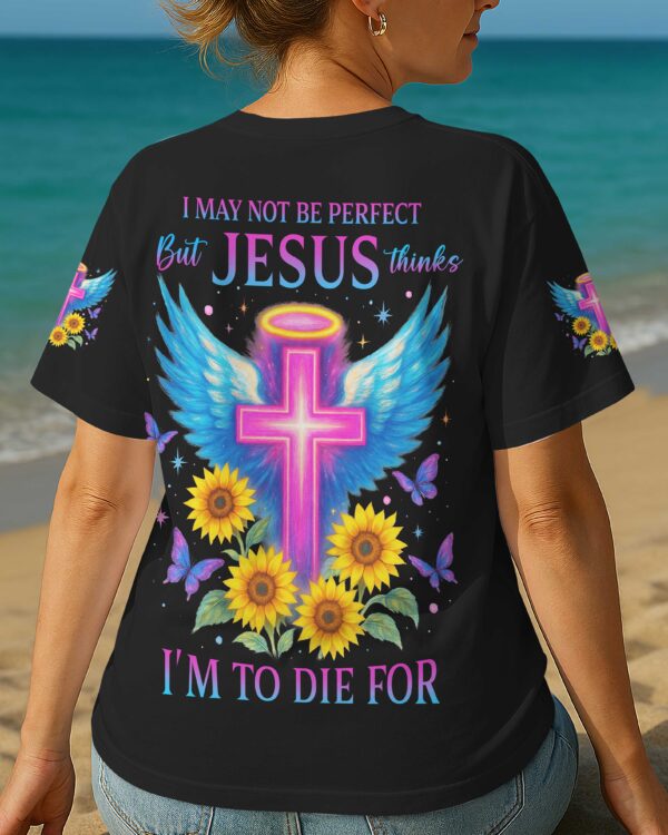 I May Not Be Perfect T-Shirt - Image 17