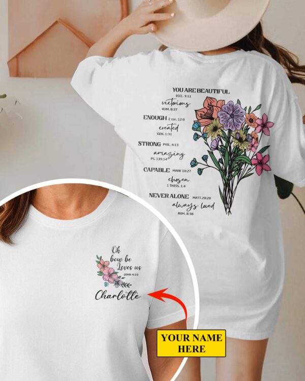 You Are Beautiful Custom T-Shirt - Image 3