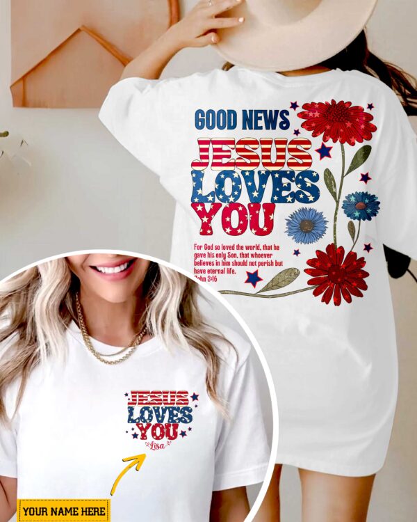 Good News Jesus Loves You T-Shirt - Image 2
