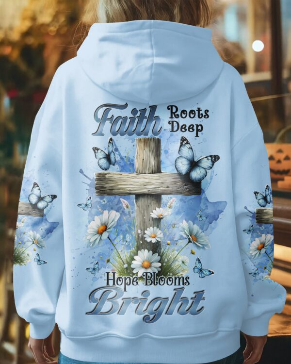 Faith Roots Deep Hope Blooms Bright Shirt - Image 3