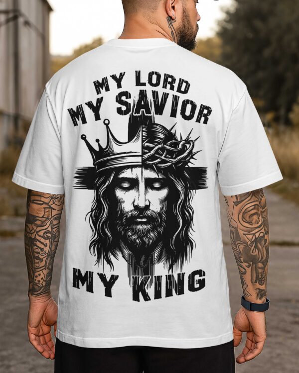 My Lord My Savior My King Shirt - Image 9