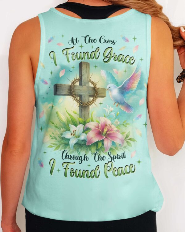 At the Cross I found Grace Through The Spirit I found Peace Shirt - Image 16