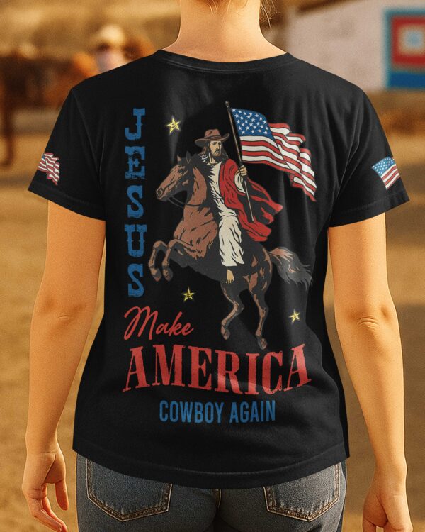 Jesus Make America Cowboy Again T-Shirt - Image 7