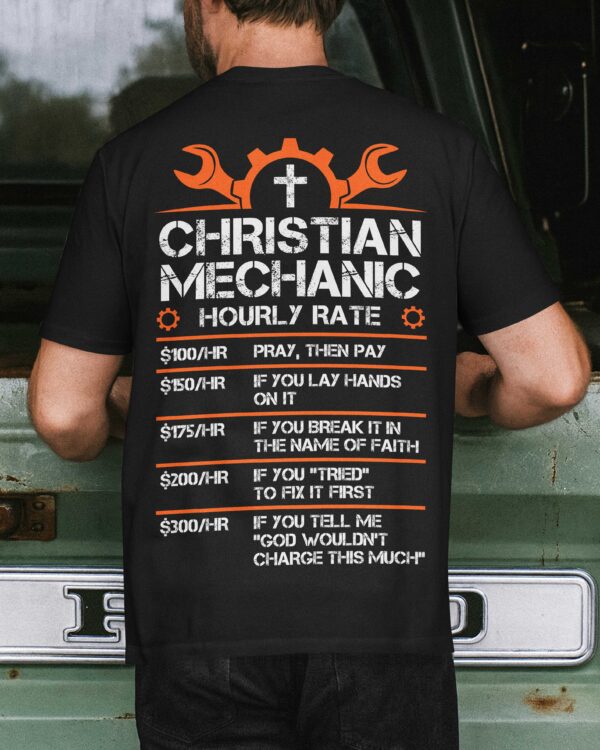 Christian Mechanic Hourly Rate T-Shirt - Image 3