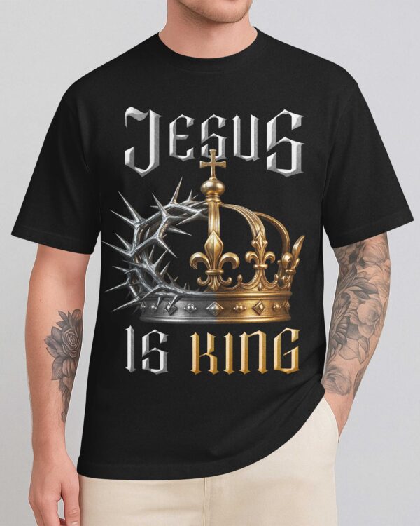 Jesus Is King T-Shirt - Image 6