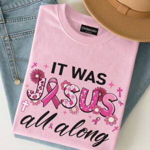 Alternative view of It Was Jesus All Along T-Shirt