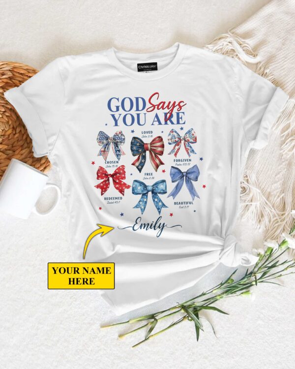 God Says You Are Chosen Loved Forgiven Redeemed Free Beautiful T-Shirt - Image 3